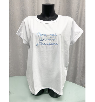 T-SHIRT NON MI DOVETE STRESSARE